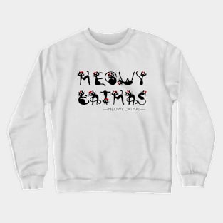 Meowy Catmas - Christmas Crewneck Sweatshirt